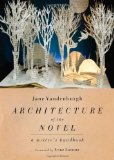 Architecture of the novel - a writer's handbook