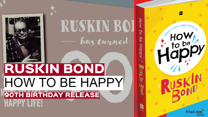 A Timeless Journey with Ruskin Bond’s “How to Be Happy”